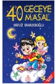 40 Geceye 40 Masal Yavuz Bahadıroğlu - Yavuz Bahadıroğlu - 1