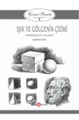 Işık ve Gölgenin Çizimi - Çizim Sanatı 5 kitabı - Beta Kolektif - Beta Kitap - 1