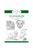 Çizim Sanatı Serisi 9 - Evcil Hayvanların Çizimi - 1