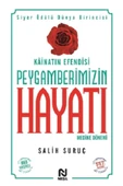 Kainatın Efendisi Peygamberimizin Hayatı  Medine Dönemi 2 kitabı - Salih Suruç - Nesil Yayınları - 1