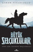 Büyük Selçuklular - Yeni Bir Devrin Başlangıcı - 1