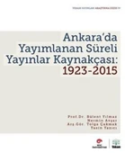 Ankara'da Yayımlanan Süreli Yayınlar Kaynakçası 1923-2015 thumbnail 2