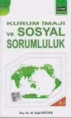 Kurum İmajı ve Sosyal Sorumluluk - 1