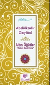 Altın Öğütler "Rızkını Dert Etme" - 1
