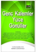 Genç Kalemler Yüce Gönüller - 1