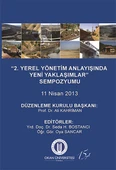 2. Yerel Yönetim Anlayışında Yeni Yaklaşımlar Sempozyumu 11 Nisan 2013 - 1