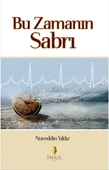 Bu Zamanın Sabrı - 1