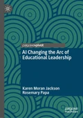 AI Changing the Arc of Educational Leadership Jackson Papa - 1