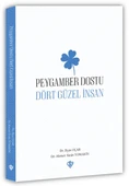 Peygamber Dostu “Dört Güzel İnsan“ - 1
