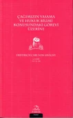 Çağımızın Yasama ve Hukuk Bilimi Konusundaki Görevi Üzerine - 1