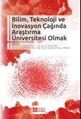 Bilim, Teknoloji ve İnovasyon Çağında Araştırma Üniversitesi Olmak - 1