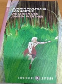 Die Leiden des jungen Werther Niveau 3 - ERWACHSENE ELI LECTÜREN B1 Goethe ELİ - 1