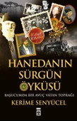 Hanedanın Sürgün Öyküsü. Kerime Senyücel - 1