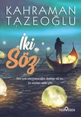 İki Söz - Kahraman Tazeoğlu - Yediveren Yayınları - 1