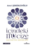 İçindeki Mucize - Anıl Şehirlioğlu - Yediveren Yayınları - 1
