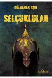 Selçuklular - Gülbahar Işık 9786052691533 - 1