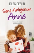 Seni Anlıyorum Anne - Dilek Cesur - Yediveren Yayınları - 1