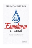 Esmaların Gizemi - Serhat Ahmet Tan - 1