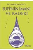 Sufi'nin Imanı Ve Kaderi - 1