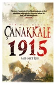 Mehmet Işık - Çanakkale 1915 Bir Ulu Destan 9786055011413 - Mehmet Işık - 1
