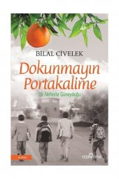 Dokunmayın Portakalime - Bilal Civelek - 1