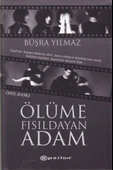 Ölüme Fısıldayan Adam (Ciltli - Özel Baskı) - 1