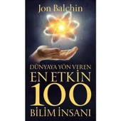 Dünyaya Yön Veren En Etkin 100 Bilim İnsanı - Jon Balchin - 1