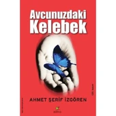 Avcunuzdaki Kelebek - Ahmet Şerif İzgören thumbnail 1