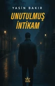 Unutulmuş İntikam- Yasin Bakır- Elpis Yayınları - 1