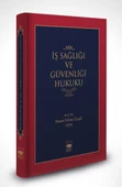 İş Sağlığı ve Güvenliği Hukuku (Ciltli) - 1