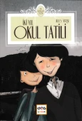 İki Yıl Okul Tatili - 1
