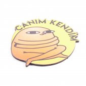 Canım Kendim Bardak Altlığı - 1