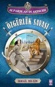 Özgürlük Savaşı / Alparslan'ın Akıncısı - 1