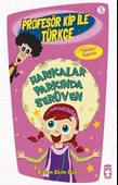 Profesör Kip ile Türkçe 5 - Harikalar Parkında Serüven - 1