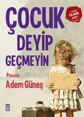 Çocuk Deyip Geçmeyin - 1