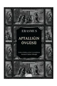 Aptallığın Övgüsü - 1
