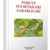 Park ve Süs Bitkileri Zararlıları Kitabı - 1