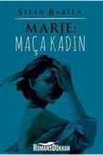 Marje: Maça Kadın / Selin Babila / / 9786052873571 - 1