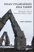 İnsan Uygarlığının Kısa Tarihi: Ekonomik ve Siyasal Kurumların Dünü ve Yarını - 1