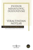 Yeraltından Notlar - 1