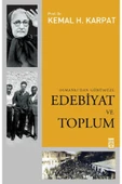 Osmanlıdan Günümüze Edebiyat Ve Toplum - Kemal Karpat Timaş - 1