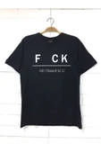 fame-stoned  Fuck All I Need Is U Baskılı Unisex %100 Pamuk Siyah T-shirt thumbnail 1