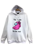 fame-stoned  Among Us Too Cute To Be Sus Oyun Baskılı Kapüşonlu Sweatshirt - 1