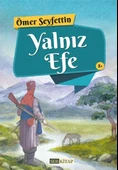 Yalnız Efe - Ömer Seyfettin - 1