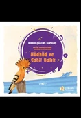 Hüdhüd ve Cahil Balık - Rabia Gülcan Kardaş - 1