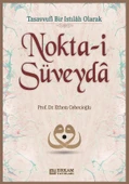 Nokta-i Süveyda - Prof. Dr. Ethem Cebecioğlu - 1