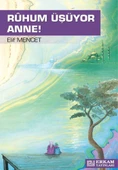 Ruhum Üşüyor Anne - Elif Mencet - 1