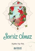 Sensiz Olmaz - Neslihan Nur Türk - 1