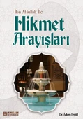 Hikmet Arayışları - Dr. Adem Ergül - 1