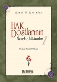 Hak Dostlarının Örnek Ahlakından - 1 (Ciltli) - Osman Nuri Topbaş - 1
